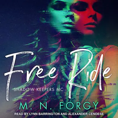 Free Ride Audibook, by M. N. Forgy
