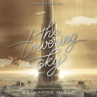 The Towering Sky Audibook, by Katharine McGee
