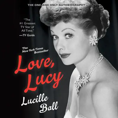 Love, Lucy Audibook, by Lucille Ball