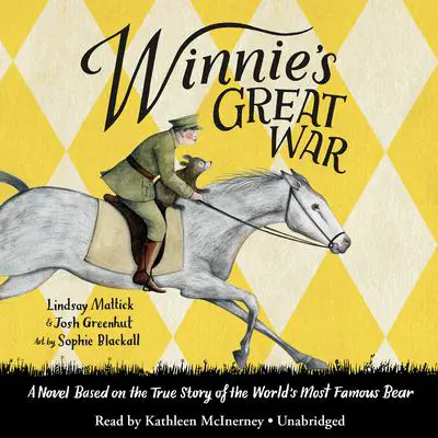 Winnie's Great War Audibook, by Lindsay Mattick