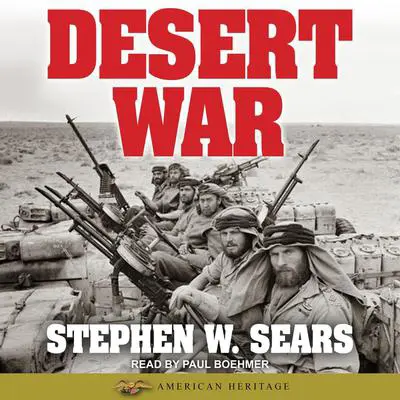 World War II: Desert War Audibook, by Stephen W. Sears