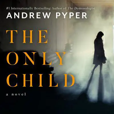 The Only Child Audibook, by Andrew Pyper
