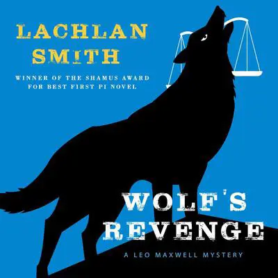 Wolf’s Revenge Audibook, by Lachlan Smith