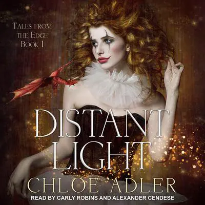 Distant Light: A Reverse Harem Romance Audibook, by Chloe Adler