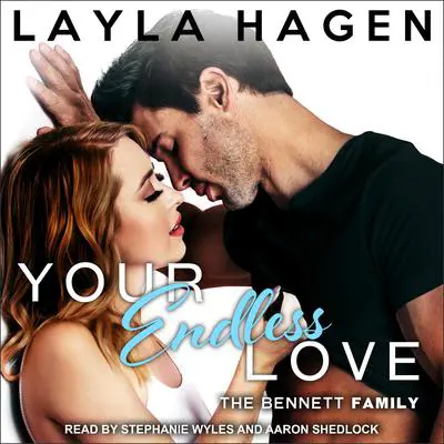 Your Endless Love Audibook, by Layla Hagen