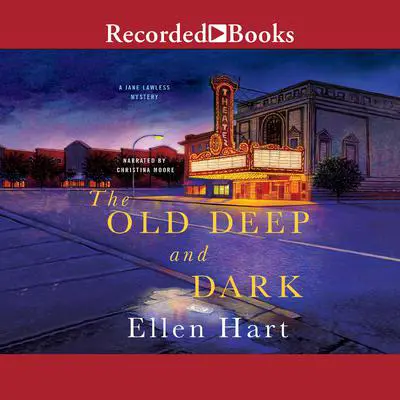 The Old Deep and Dark Audibook, by Ellen Hart
