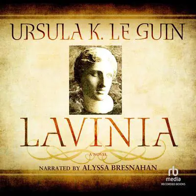 Lavinia Audibook, by Ursula K. Le Guin