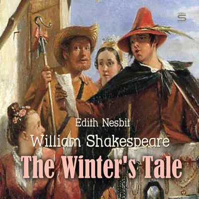 The Winter's Tale Audibook, by Edith Nesbit
