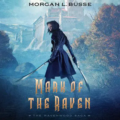 Mark of the Raven Audibook, by Morgan L. Busse