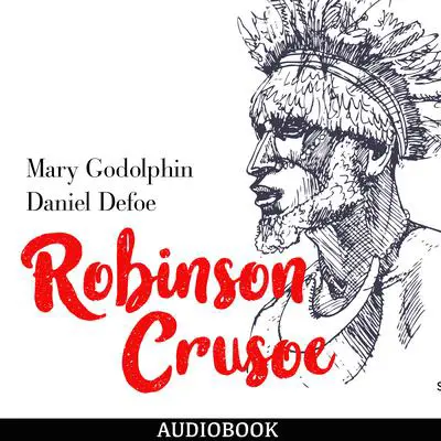 Robinson Crusoe Audibook, by Daniel Defoe