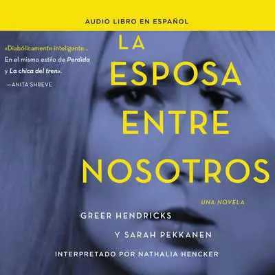 esposa entre nosotros Audibook, by Sarah Pekkanen