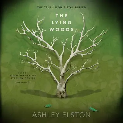 The Lying Woods Audibook, by Ashley Elston