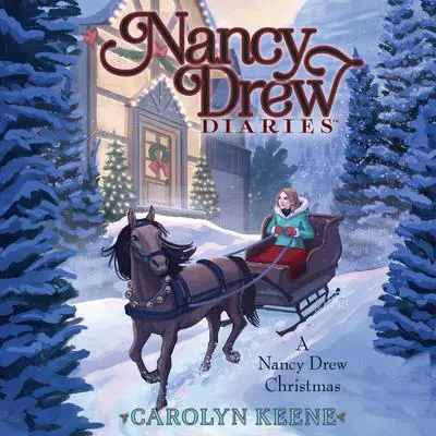 A Nancy Drew Christmas Audibook, by Carolyn Keene