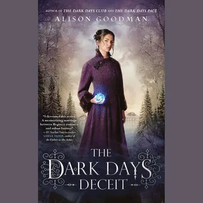 The Dark Days of Deceit Audibook, by Alison Goodman