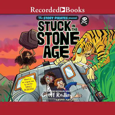 Stuck in the Stone Age Audibook, by Geoff Rodkey