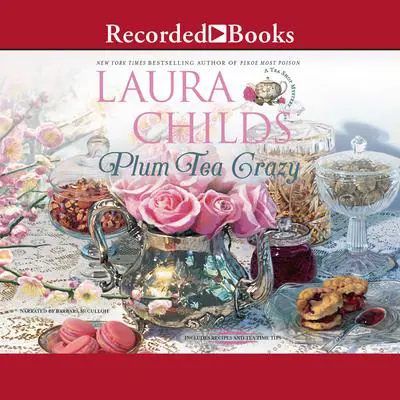 Plum Tea Crazy Audibook, by Laura Childs