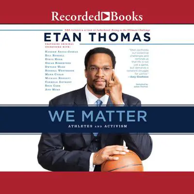 We Matter: Athletes and Activism Audibook, by Etan Thomas
