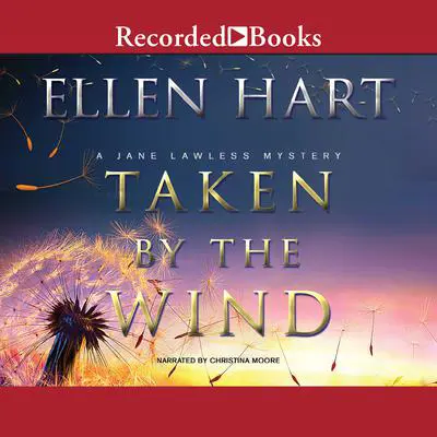 Taken by the Wind Audibook, by Ellen Hart