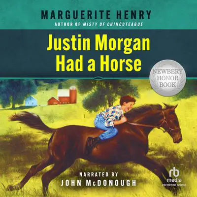 Justin Morgan Had a Horse Audibook, by Marguerite Henry