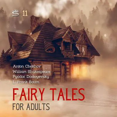 Fairy Tales for Adults Volume 11 Audibook, by Fyodor Dostoyevsky