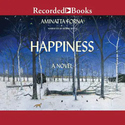 Happiness Audibook, by Aminatta Forna