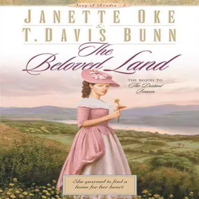 The Beloved Land Audibook, by Janette Oke