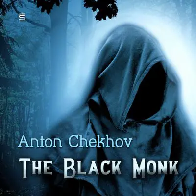 The Black Monk Audibook, by Anton Chekhov