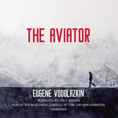 The Aviator Audibook, by Eugene Vodolazkin
