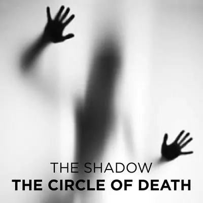 Circle of Death Audibook, by The Shadow