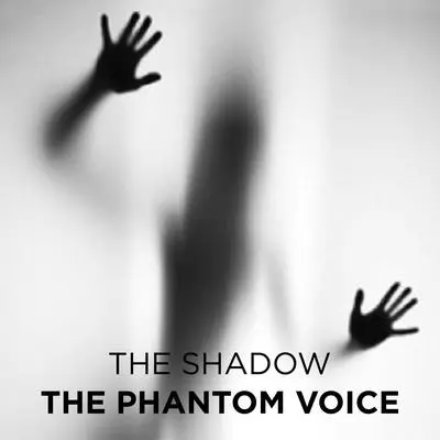 The Phantom Voice Audibook, by The Shadow