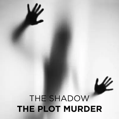 The Plot Murder Audibook, by The Shadow