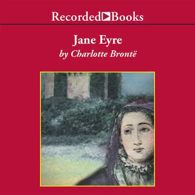 Jane Eyre Audibook, by Charlotte Brontë