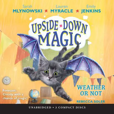 Weather or Not Audibook, by Lauren Myracle