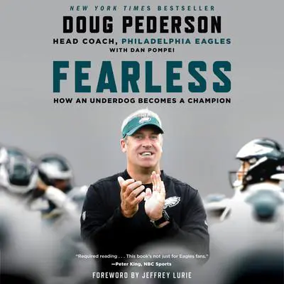Fearless: How an Underdog Becomes a Champion Audibook, by Doug Pederson