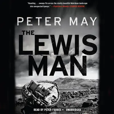 The Lewis Man: The Lewis Trilogy Audibook, by Peter May