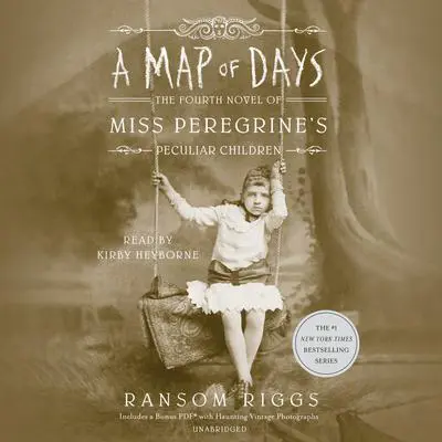 A Map of Days Audibook, by Ransom Riggs