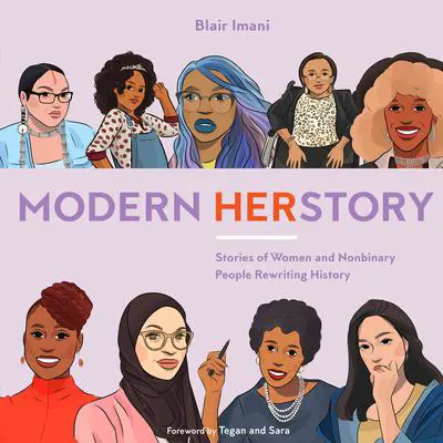 Modern HERstory: Stories of Women and Nonbinary People Rewriting History Audibook, by Blair Imani