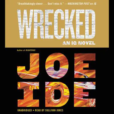 Wrecked Audibook, by Joe Ide