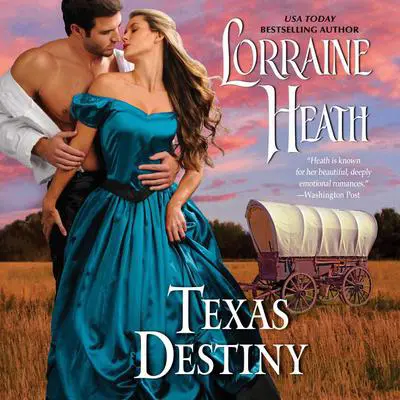 Texas Destiny Audibook, by Lorraine Heath