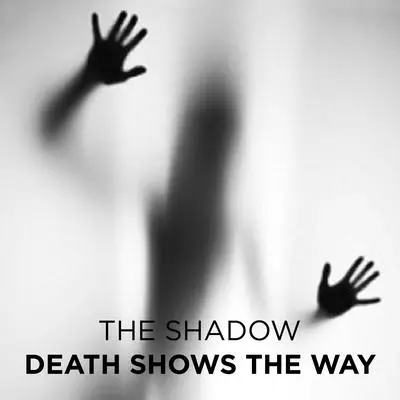 Death Shows the Way Audibook, by The Shadow