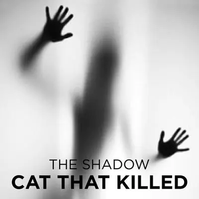 Cat That Killed Audibook, by The Shadow