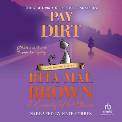 Pay Dirt Audibook, by Rita Mae Brown