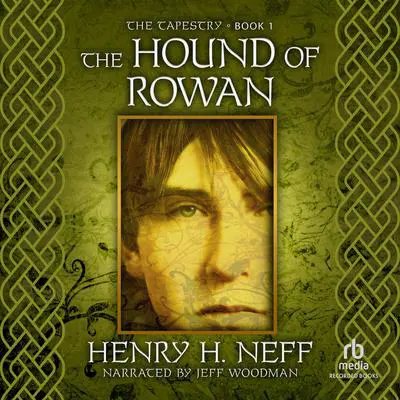 The Hound of Rowan Audibook, by Henry H. Neff