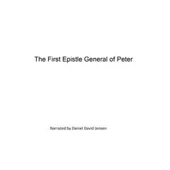 The First Epistle General of Peter Audibook, by KJB AV