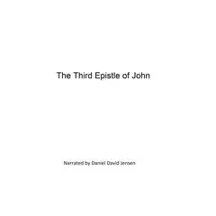 The Third Epistle of John Audibook, by KJB AV