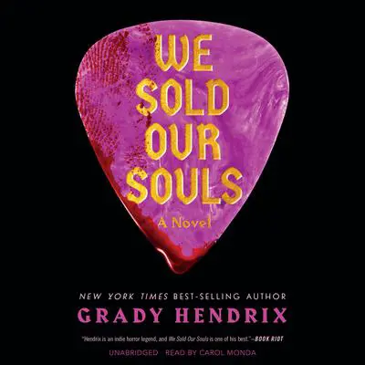 We Sold Our Souls Audibook, by Grady Hendrix