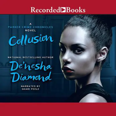 Collusion Audibook, by De’nesha Diamond