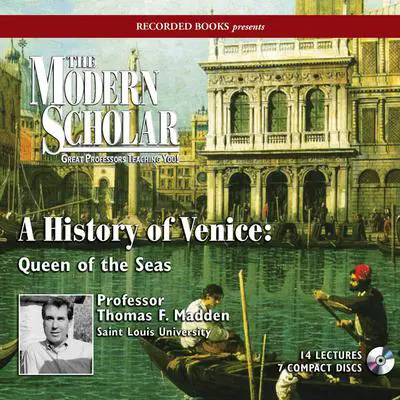 A History of Venice: Queen of the Seas Audibook, by Thomas F. Madden