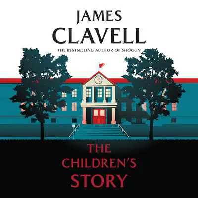 The Children’s Story Audibook, by James Clavell