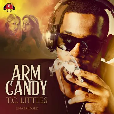 Arm Candy Audibook, by T. C. Littles